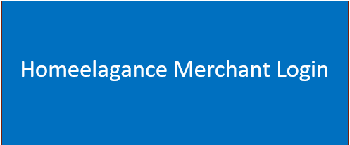 Homeelagance Merchant Login Dealer Sign in