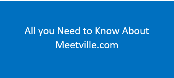 Meetville.com Review | All you Need to Know About Meetville.com