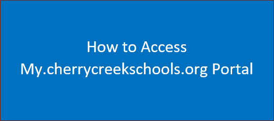 How to Access My.cherrycreekschools.org Portal | Login Guide