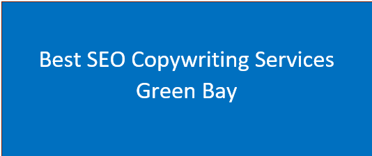 Best SEO Copywriting Services Green Bay | Review