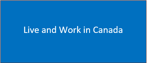Live and Work in Canada | Recruitment agencies in Canada
