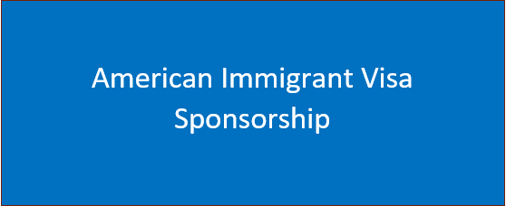 American Immigrant Visa Sponsorship Award| Apply Now